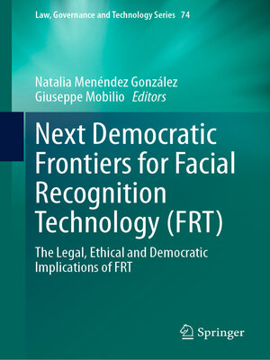 cover image of Next Democratic Frontiers for Facial Recognition Technology (FRT)